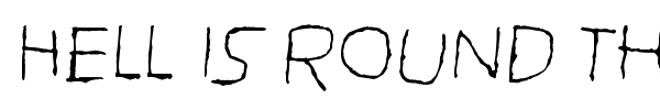Hell is round the corner font preview